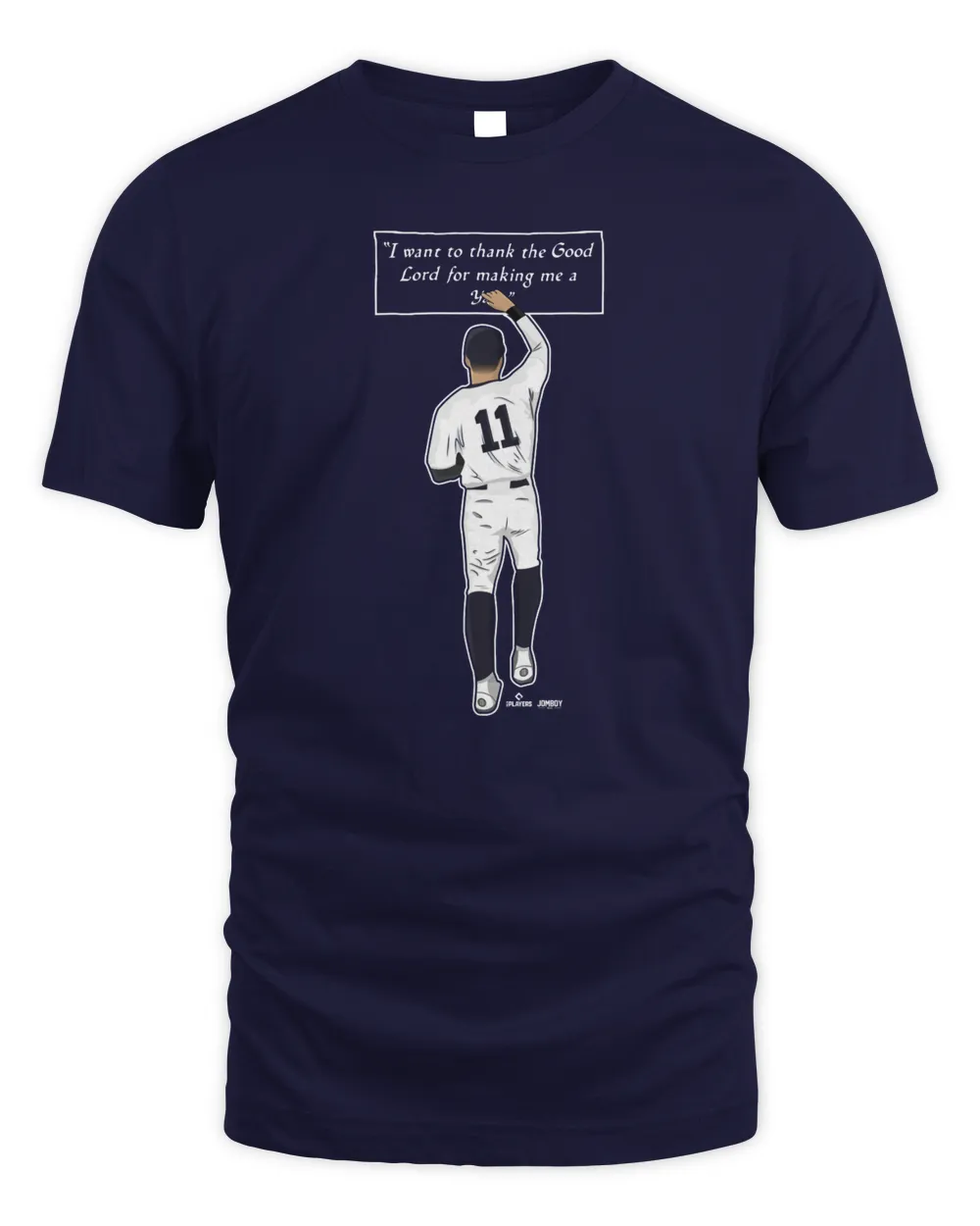 New York Yankees Anthony Volpe #11 Thank The Good Lord Tee Unisex Standard T-Shirt navy s