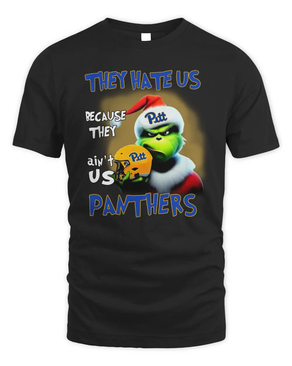 Santa Grinch Christmas They Hate Us Because Ain’t Us Pittsburgh Panthers Shirt Black Unisex Standard T-Shirt black s