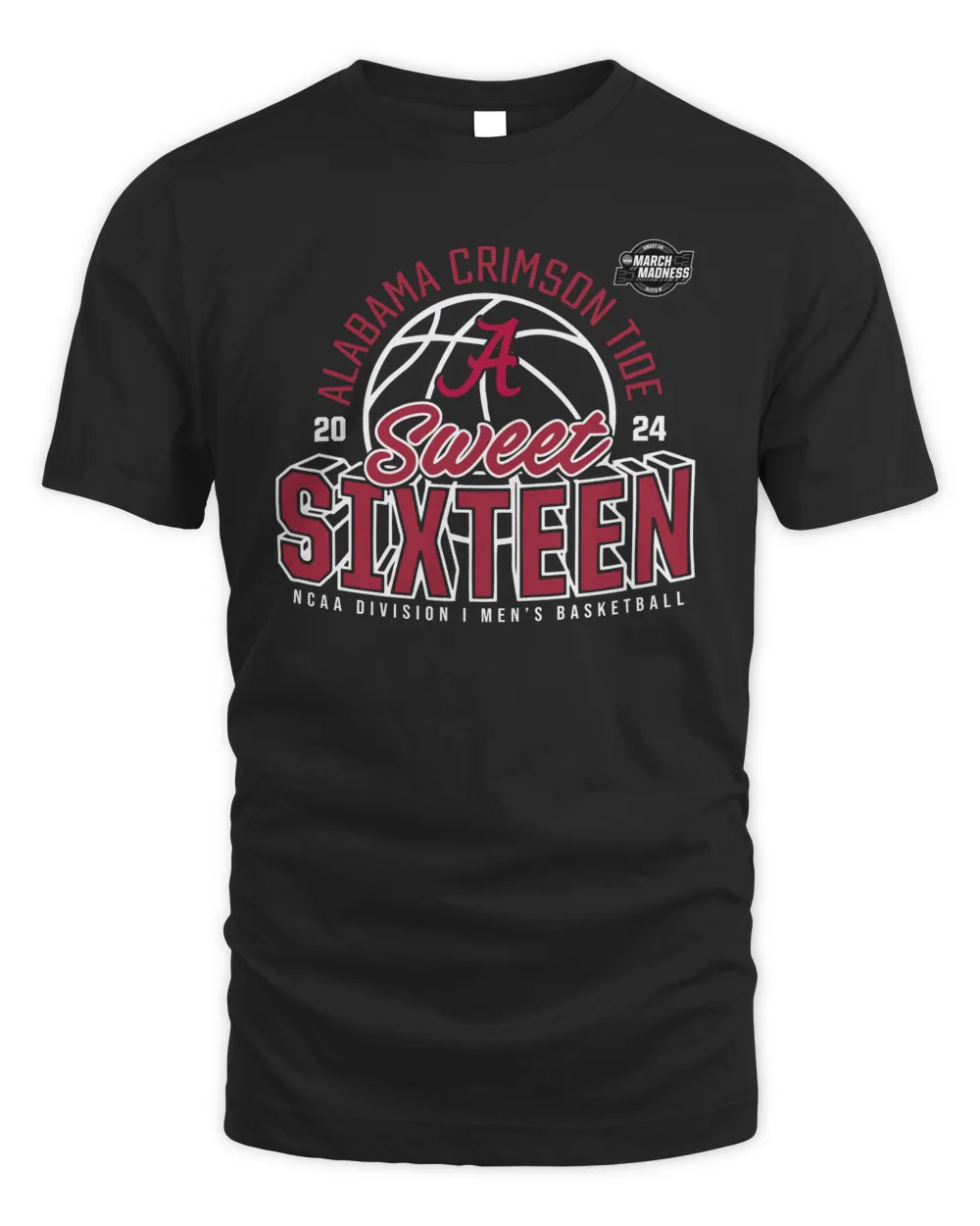 Alabama Crimson Tide 2024 Ncaa Division I Men'S Basketball Tournament March Madness Sweet Sixteen Tee Unisex Standard T-Shirt black s