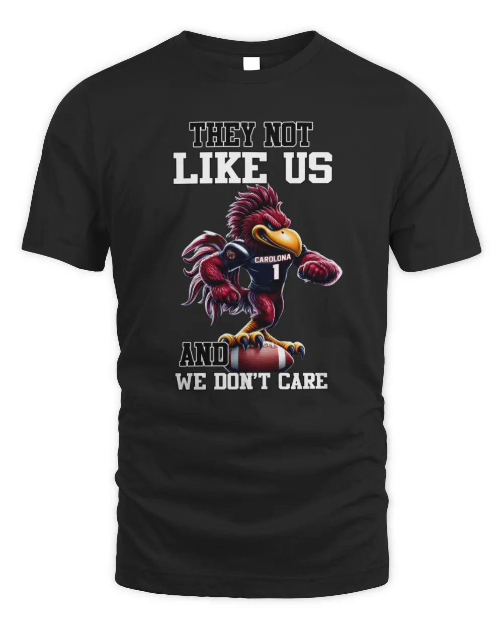 South Carolina Gamecocks They Not Like Us And We Don’T Care Mascot T Shirt Unisex Standard T-Shirt black s