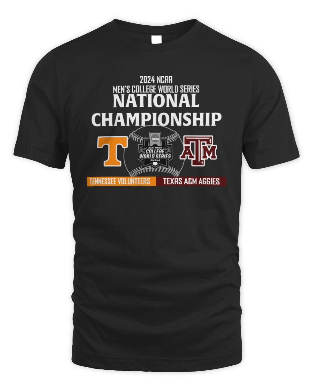 Tennessee Volunteers vs. Texas A&M Aggie Baseball 2024 NCAA Men’s College World Series National Championship Matchup Shirt Unisex Standard T-Shirt black s