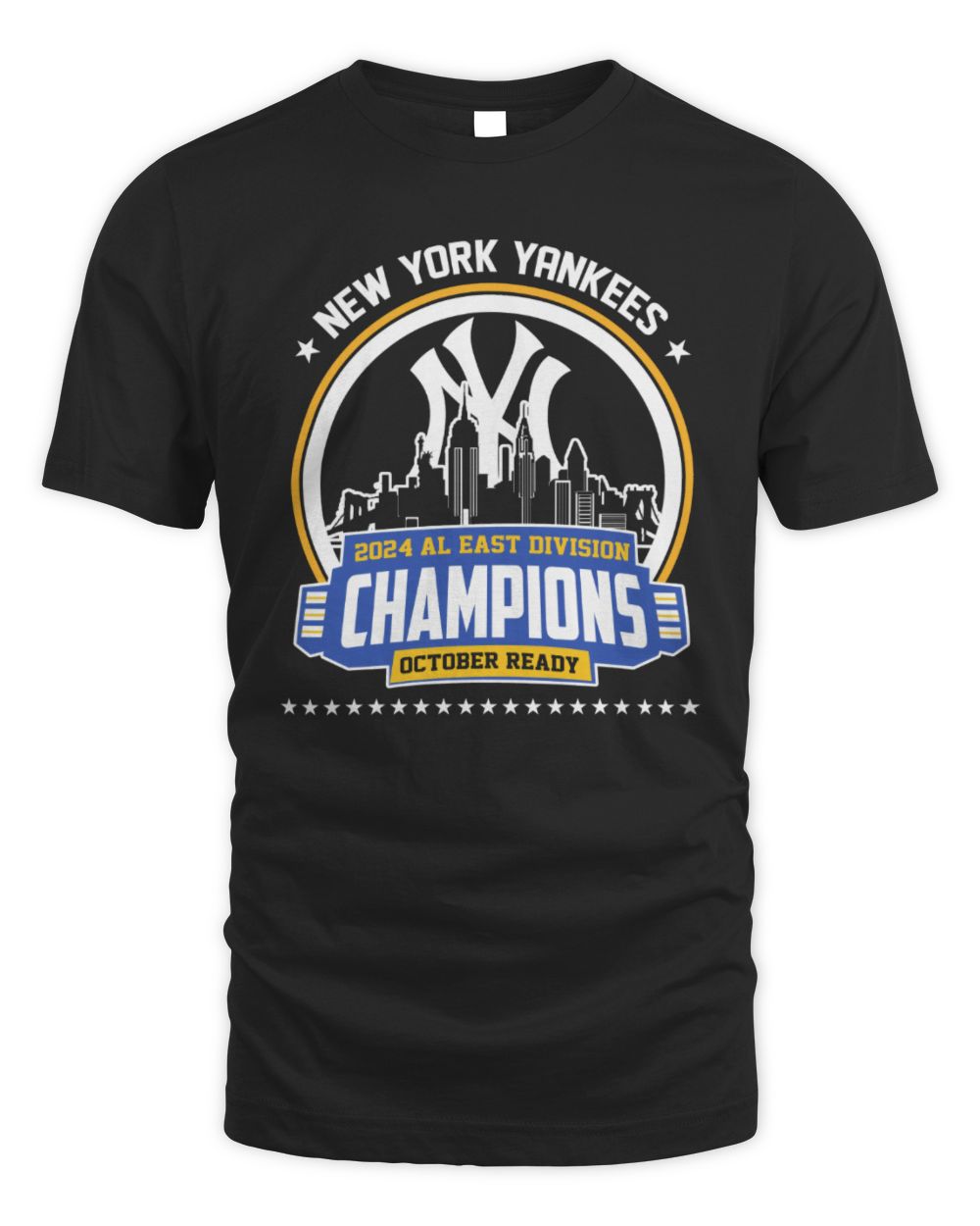 Official New York Yankees 2024 AL East Division Champions October Ready Hoodie Unisex Standard T-Shirt black s