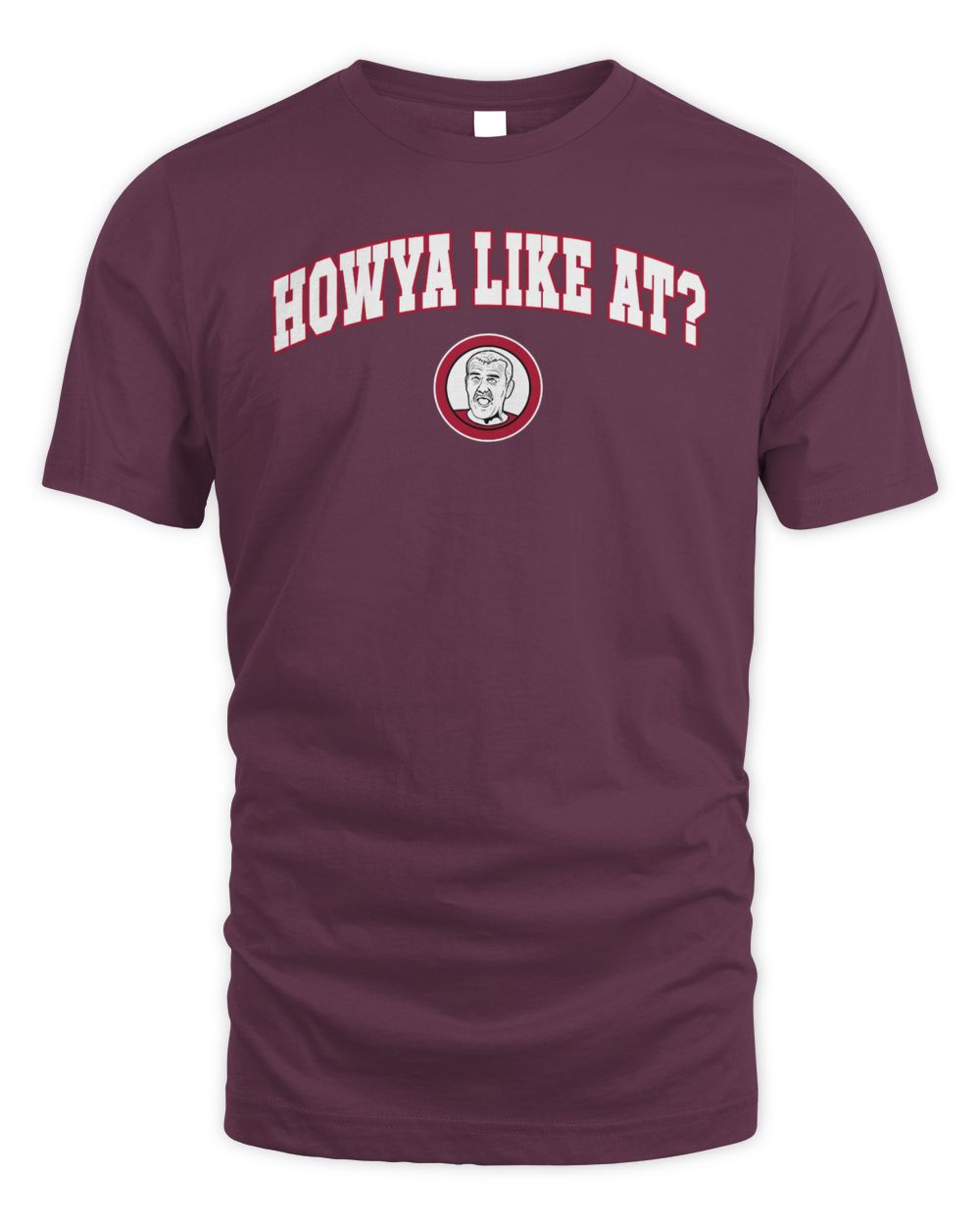 Official Roll Tide Willie Howya Like At Shirts Unisex Standard T-Shirt maroon s