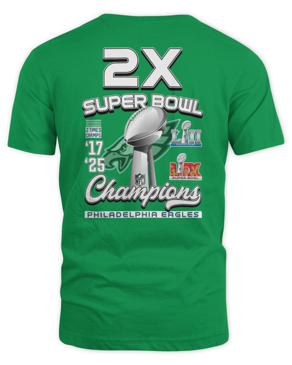 Eagles Football Philadelphia Eagles Super Bowl Lix 2025 Champions Trophy Shirt Unisex Standard T-Shirt irish-green s