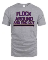 Baltimore Flock Around And Find Out Tee Gray Unisex Standard T-Shirt sport-grey s