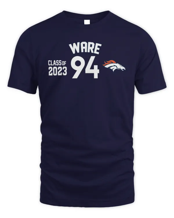 Broncos Demarcus #94 Ware Class Of 2023 Name And Number Tee Nav