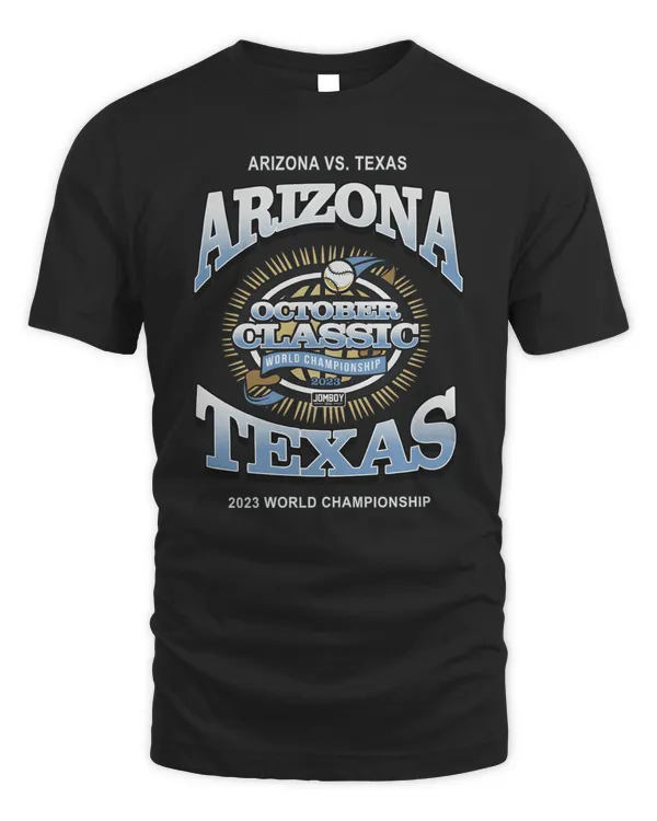 Arizona Diamondbacks Vs Texas Rangers October Classic 2023 World Championship The '23 Ws Tee