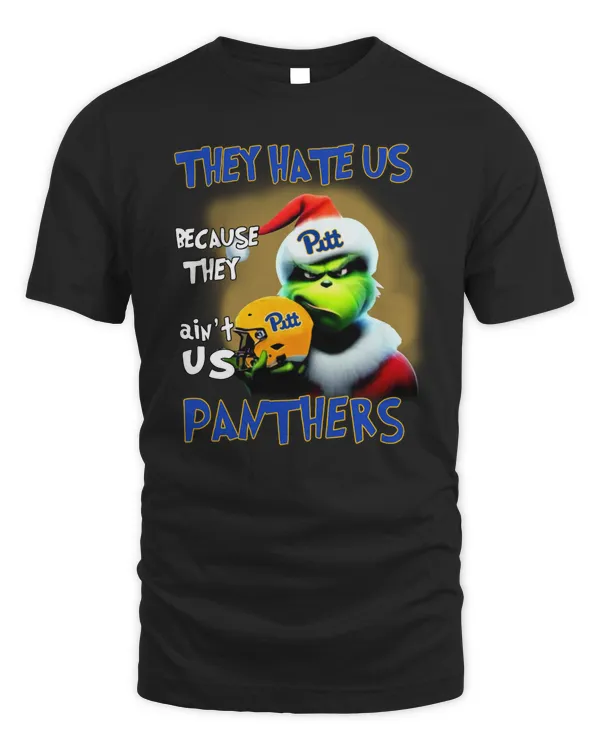 Santa Grinch Christmas They Hate Us Because Ain’t Us Pittsburgh Panthers Shirt Black