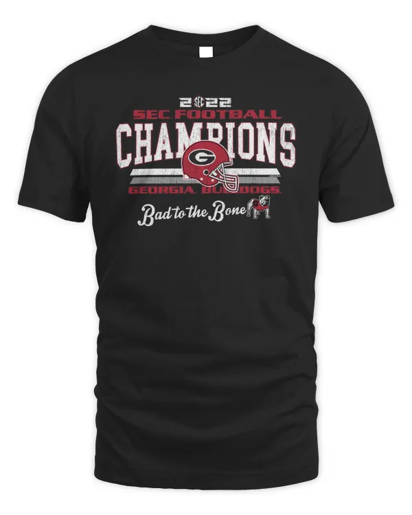 Georgia Bulldogs 2022 Sec Football Champions Bad To The Bone Shirt