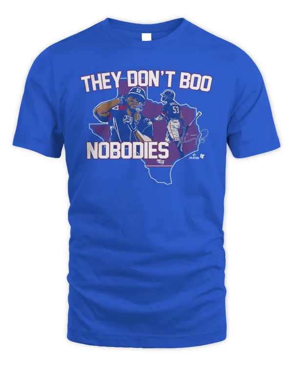 Adolis Garcia They Don'T Boo Nobodies Tee #53 Texas Rangers