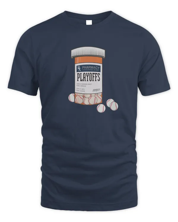 Talkin’ Baseball The Postseason Is A Drug T Shirt