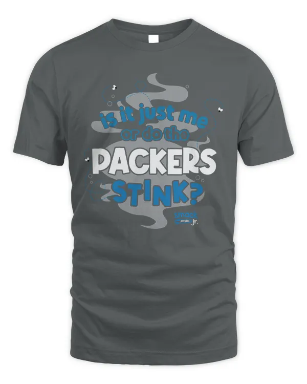 Detroit Football Is It Just Me Or Do The Packers Stink Shirt Gray
