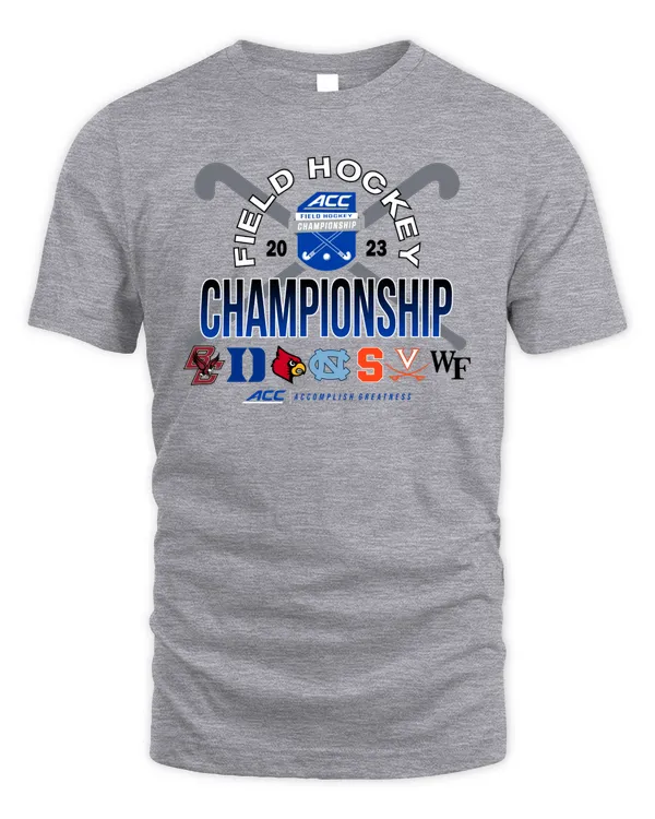 Official 2023 ACC Field Hockey Championship Accomplish Greatness Shirt