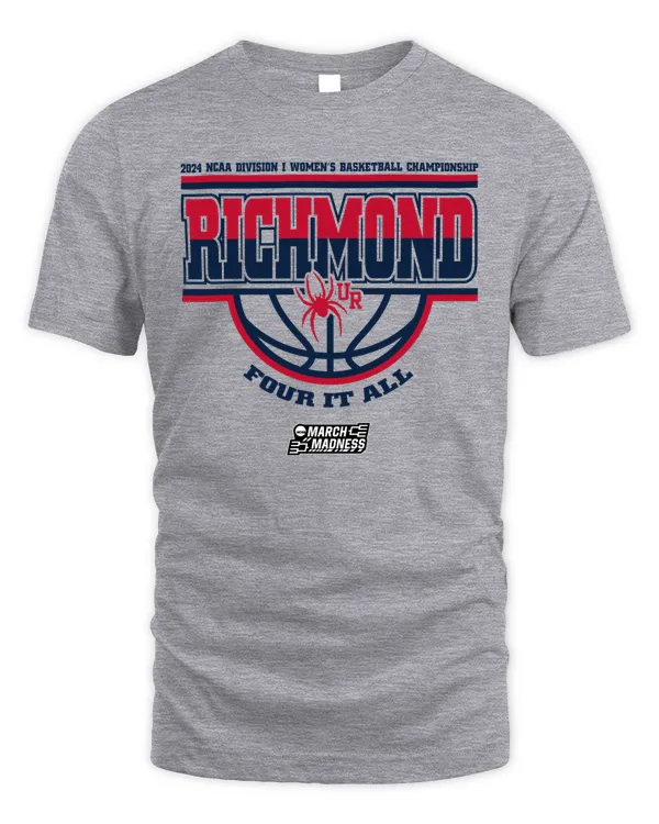 Richmond Spiders Team 2024 Ncaa Division I Women's Basketball Champion Four It All March Madness Tee