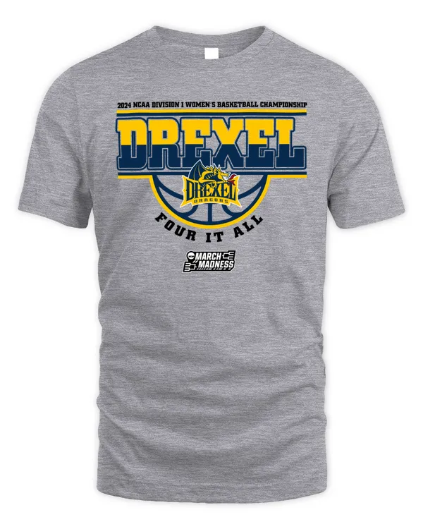 Drexel Team 2024 Ncaa Division I Women's Basketball Champion Four It All March Madness Tee
