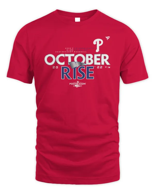 2022 Philadelphia Phillies October Rise Shirt