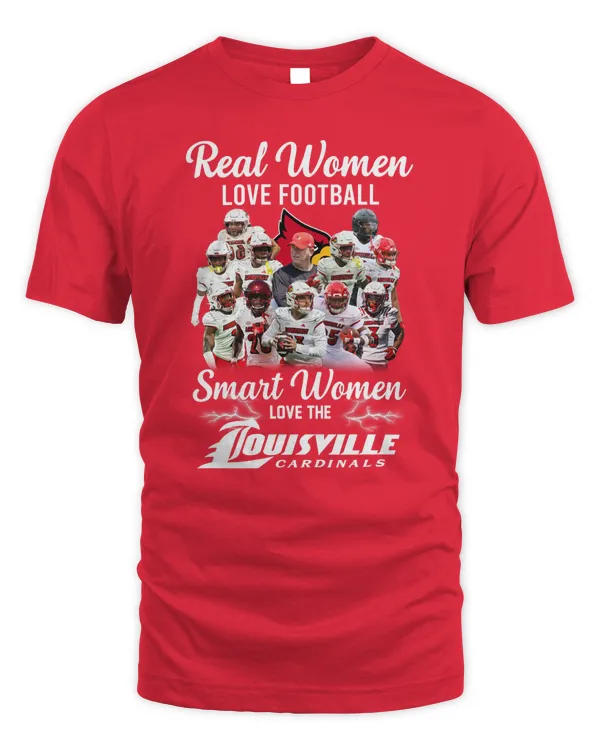 Real Women Love Football Smart Women Love The Louisville Cardinals All Best Players Team Shirt Red