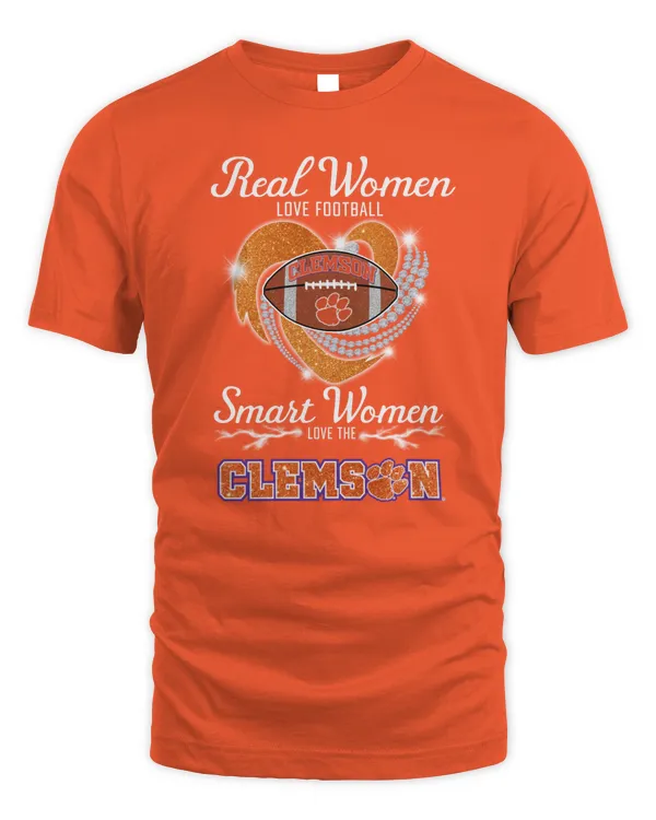 Official Real Women Love Football Smart Women Love The Clemson Orange Shirt