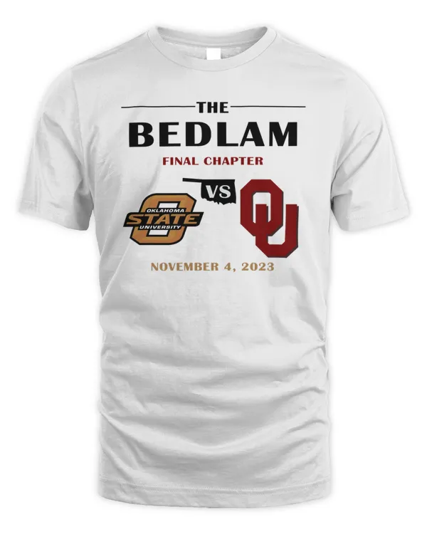 Official The Bedlam Final Chapter Oklahoma Sooners Oklahoma State Cowboys November 4 2023 T-Shirt