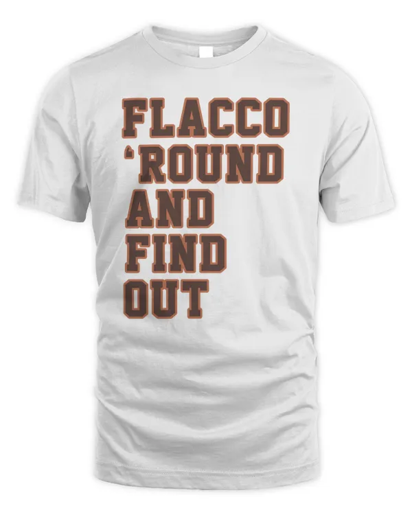 Official Joe Flacco ‘Round And Find Out Tee