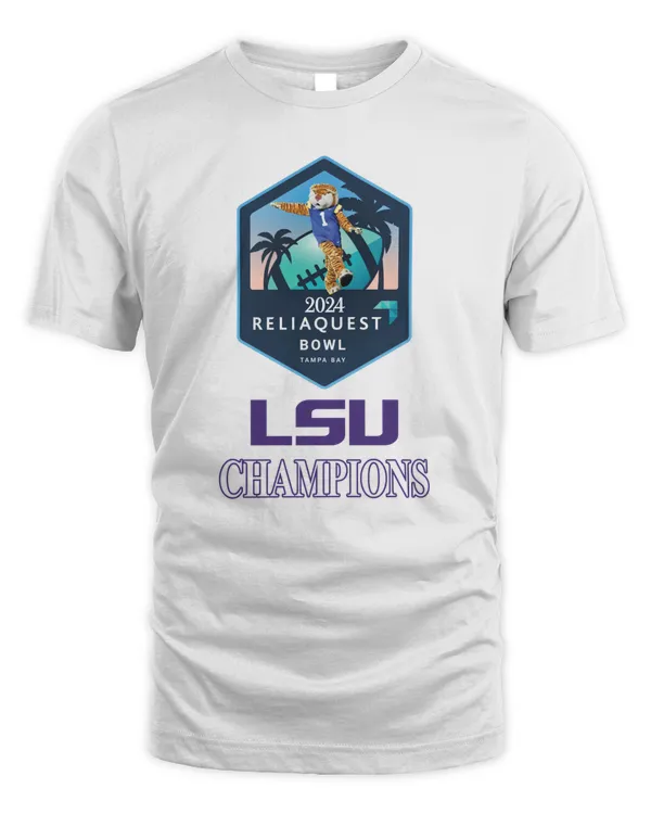 Lsu 2024 Reliaquest Bowl Champions T-Shirts