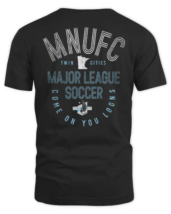Minnesota United FC Local Stoic Major League Soccer Come On You Loons Shirt