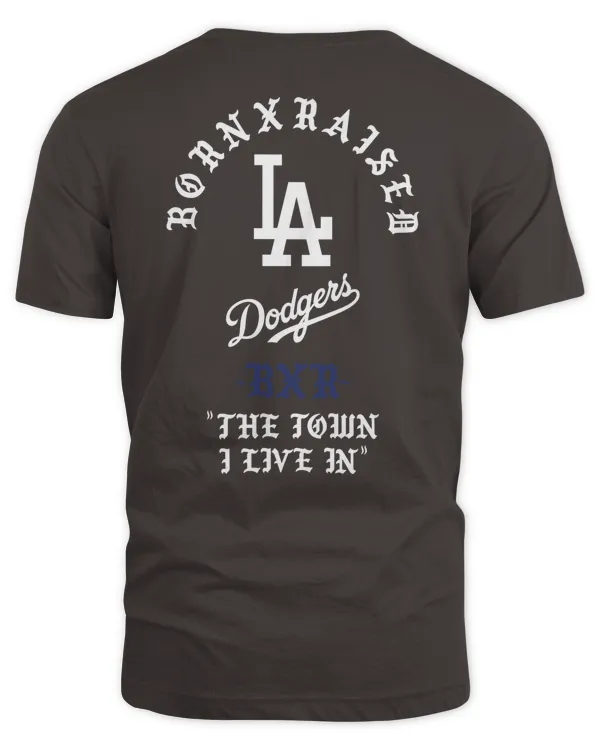 Born X Raised Merch Los Angeles Dodgers Baseball The Town I Live In 2023 Shirt