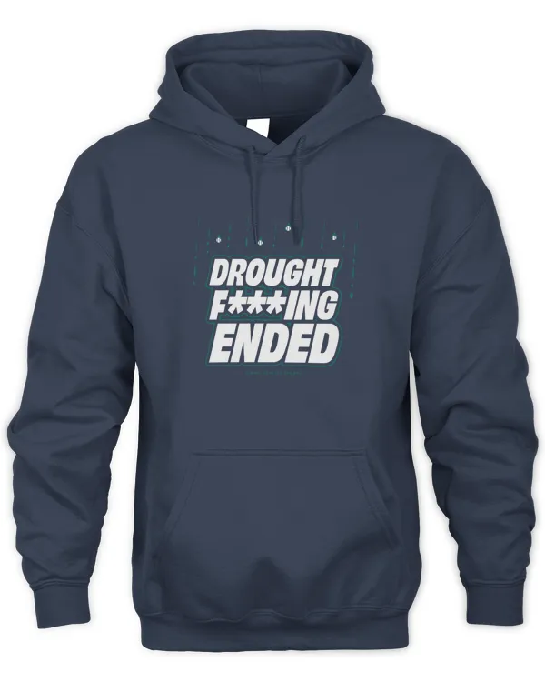 Simply Seattle Merch Drought F***Ing Ended Sweatshirt