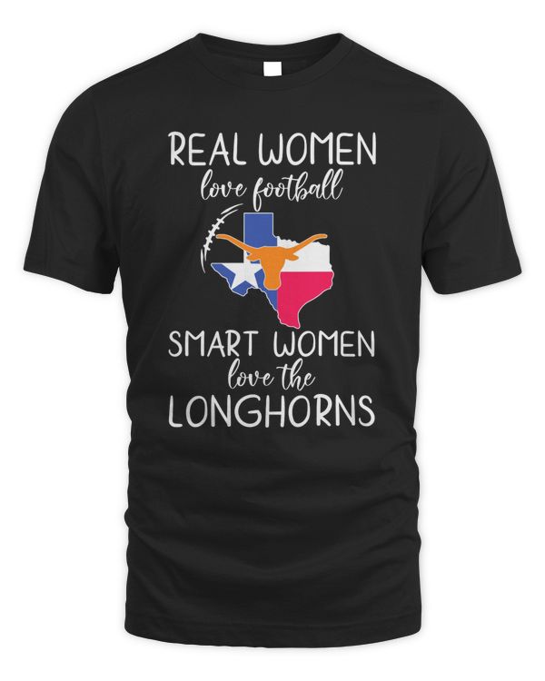 Real Women Love Football Smart Women Love The Texas Longhorns Map 2023 Shirt