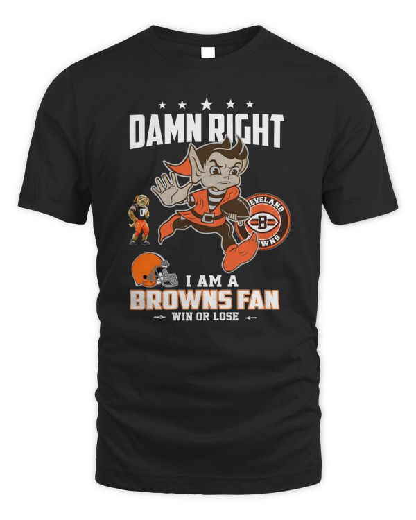 Damn Right I Am A Browns Fan Win Or Lose Mascot Shirt Black