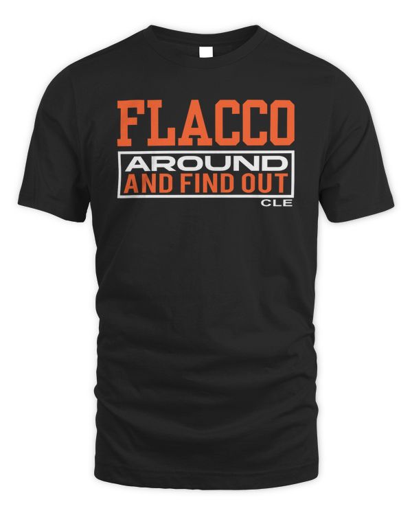 Official Joe Flacco Around And Find Out Cle Playoffs Shirt Black