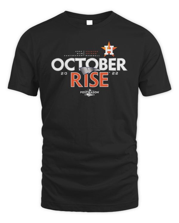 Houston Astros 2022 Postseason October Rise Shirt
