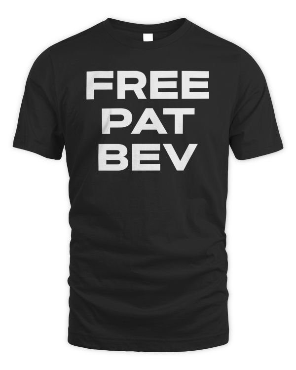 Free Pat Bev T Shirt Barstool Sports