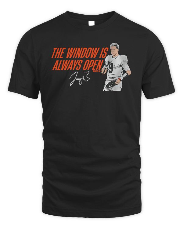 Joe Burrow The Window Is Always Open Signature Shirt Breaking T