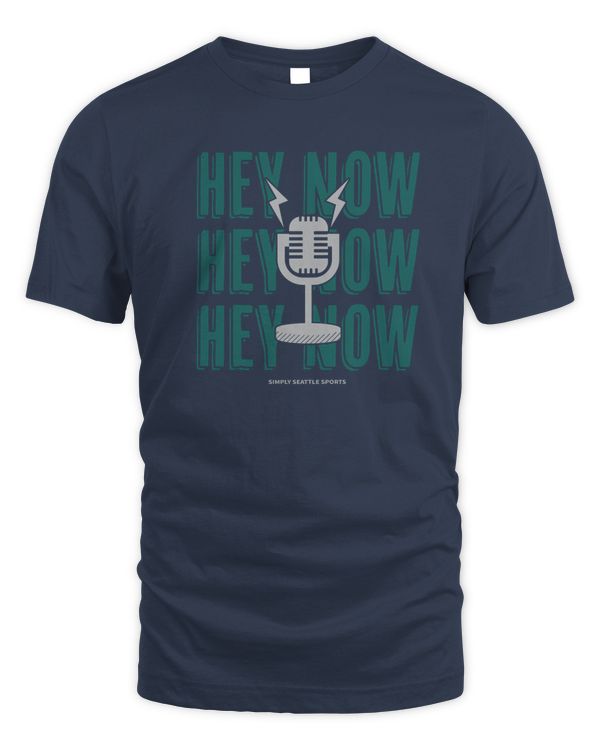 Simply Seattle Hey Now Hey Now Hey Now Tee