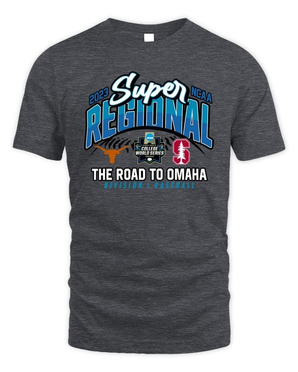 Event1 Team Store Stanford Cardinal Vs Texas Longhorns 2023 Ncaa Division I Baseball Super Regional Stanford, CA The Road To Omaha Match Up Shirt