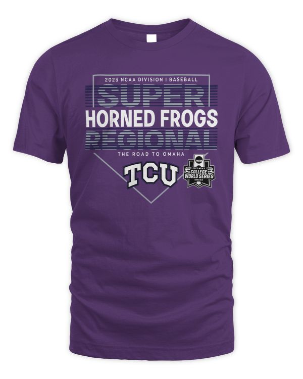 Event1 Team Store Tcu Horned Frogs 2023 Ncaa Division I Baseball Super Regional Fort Worth, Tx The Road To Omaha Tee