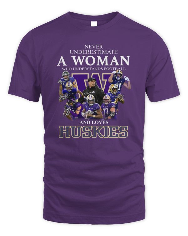 Never Underestimate A Woman Who Understands Football And Loves Huskies Logo Shirt