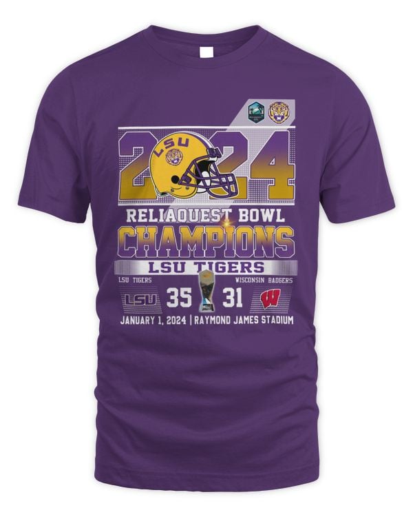 2024 Reliaquest Bowl Champions LSU Tigers 35-31 Wisconsin Badgers Jan 1, 2024 Raymond James Stadium Tee