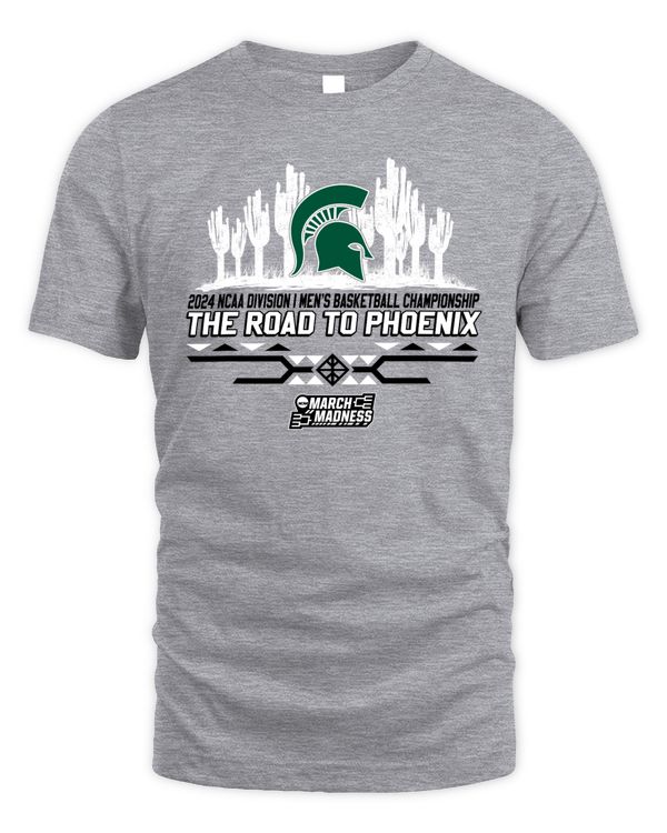 Michigan State Team 2024 Ncaa Division I Men's Basketball Champion The Road To Phoenix March Madness Tee