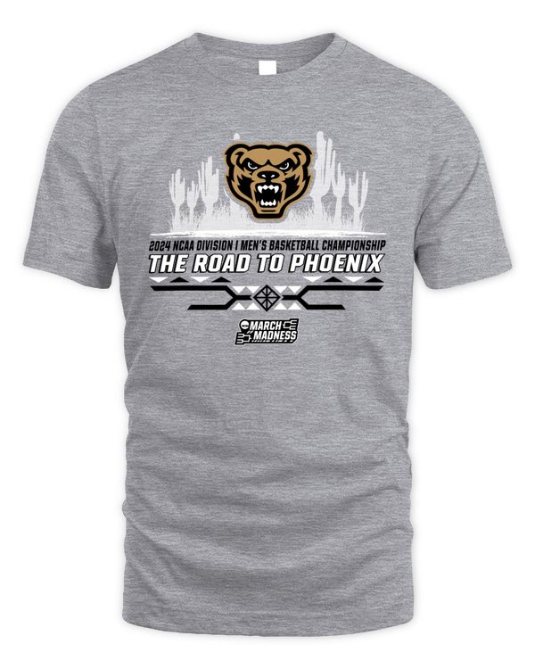 Oakland Golden Grizzlies Team 2024 Ncaa Division I Men's Basketball Champion The Road To Phoenix March Madness Tee
