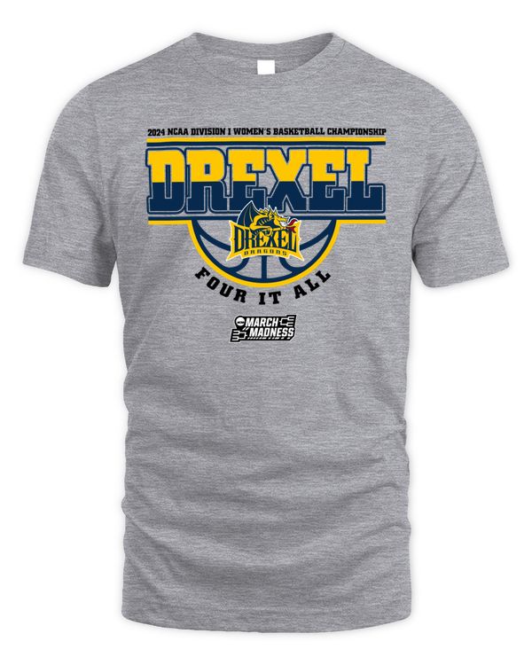 Drexel Team 2024 Ncaa Division I Women's Basketball Champion Four It All March Madness Tee