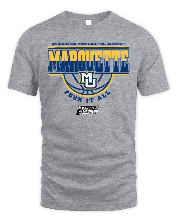Marquette Golden Eagles Team 2024 Ncaa Division I Women's Basketball Champion Four It All March Madness Tee