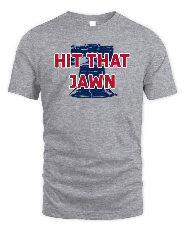 Phillies Hit That Jawn T Shirt