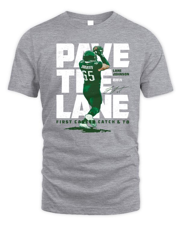 Lane Johnson Pave The Lane First Career Catch And Td T-Shirt