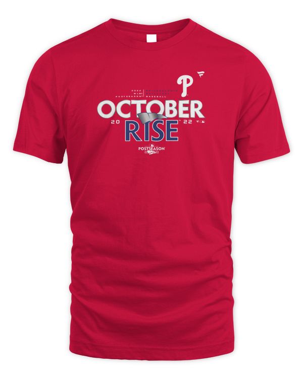 MLB Philadelphia Phillies Postseason October Rise 2022 T Shirt