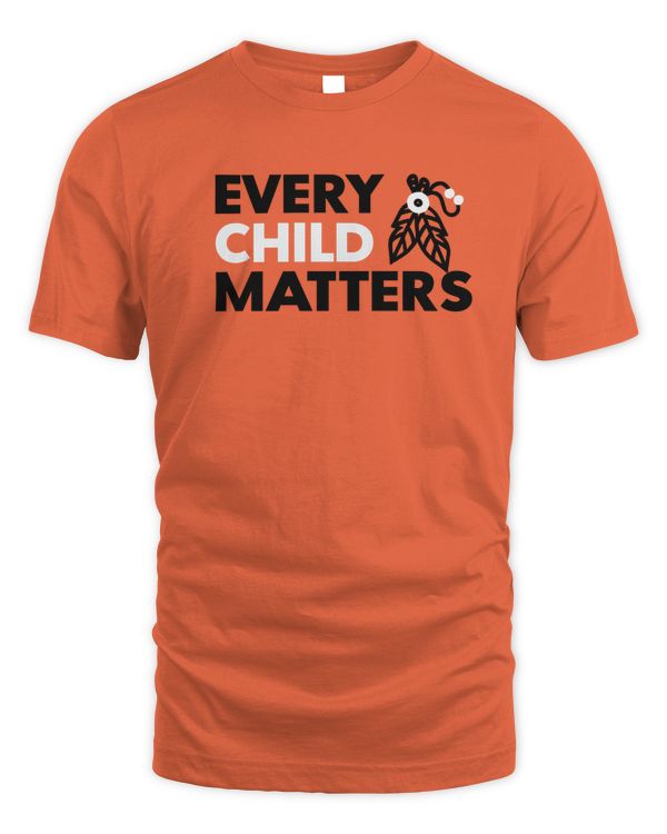 Every Child Matters T Shirt Orange Shirt Day 2022
