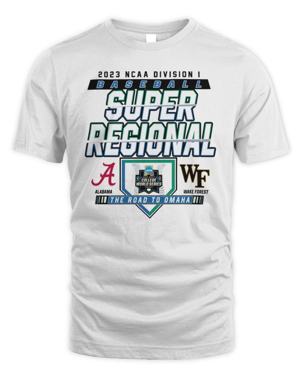 Official Wake Forest Vs Alabama 2023 Ncaa Division I Baseball Super Regional Baton Winston Salem, NC The Road To Omaha Match Up T Shirt
