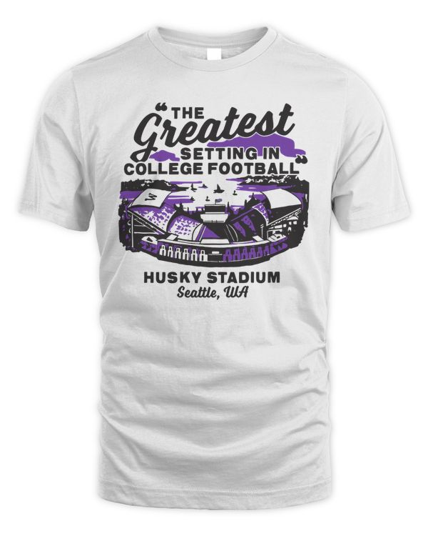 Washington Huskies The Greatest Setting In College Football Shirt White