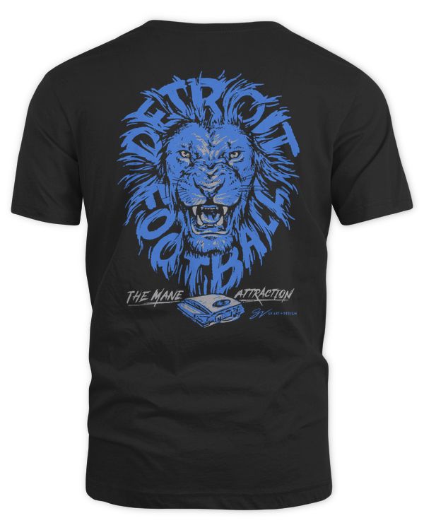 Detroit Football The Mane Attraction Tee Gv Art And Design